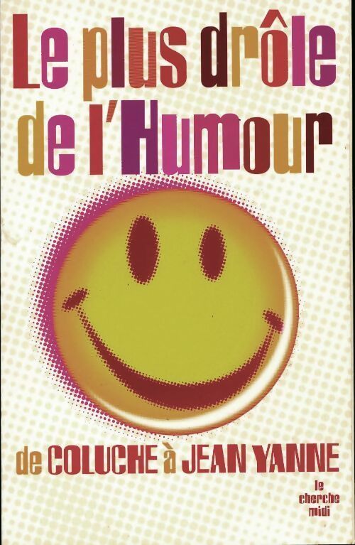 Le plus drôle de l'humour - Collectif - Livre