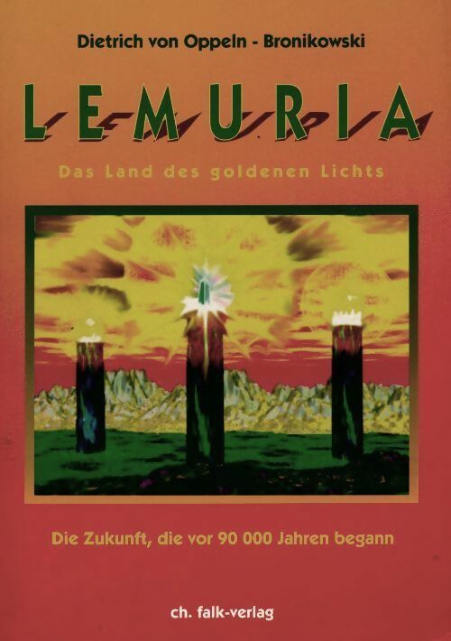 Lemuria das land des goldenen lichts - Dietrich Von Oppeln-Bronikowski - Livre