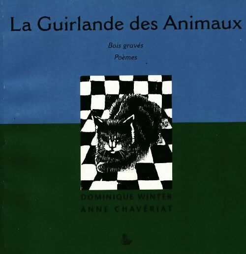 La guirlande des animaux - Anne Chavériat - Livre