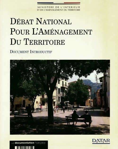 Debat national aménagement du territoire - Datar - Livre