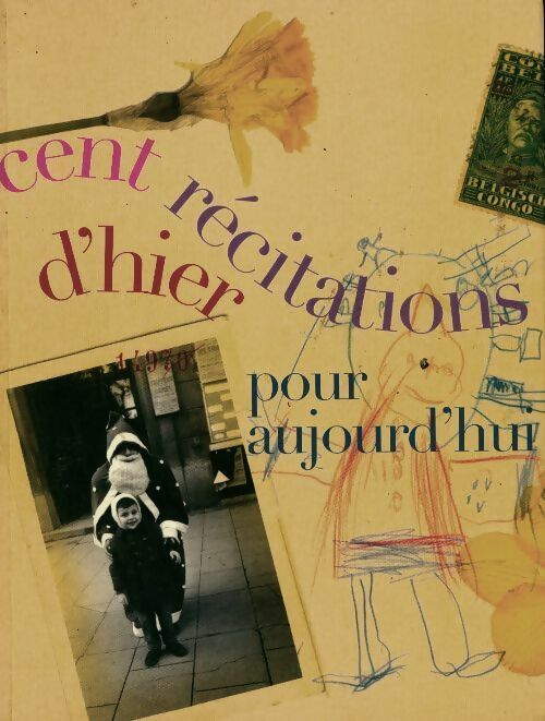 100 Récitations d'hier pour aujourd'hui - Albine Novarino - Livre