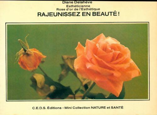 Rajeunissez en beauté ! - Diane Delahève - Livre