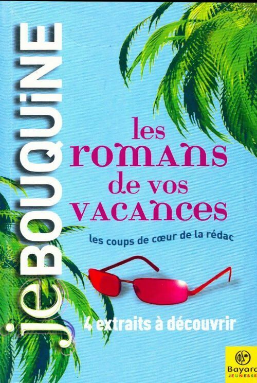 Les romans de vos vacances - Collectif - Livre