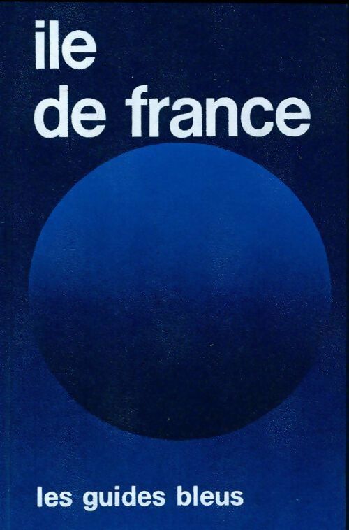 Ile de France - Collectif - Livre