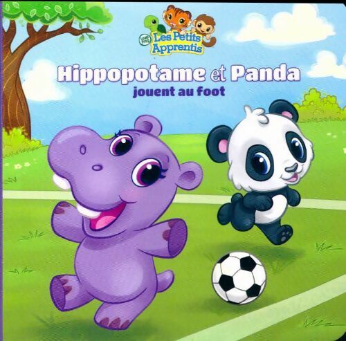 Hippopotame et Panda jouent au foot - Inconnu - Livre