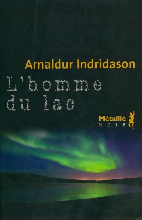 L'homme du lac - Arnaldur Indridason - Livre