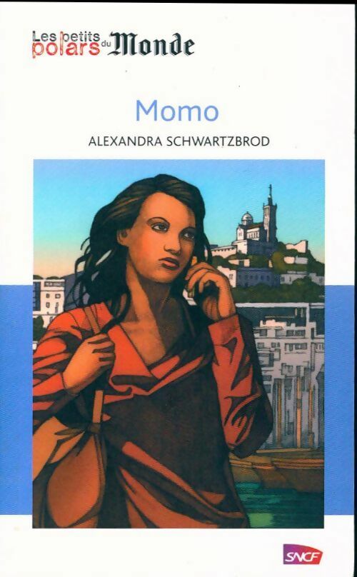 Momo - Alexandra Schwartzbrod - Livre