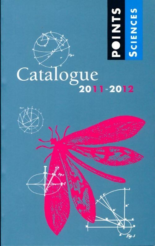 Catalogue Points Sciences 2011-2012 - Inconnu - Livre