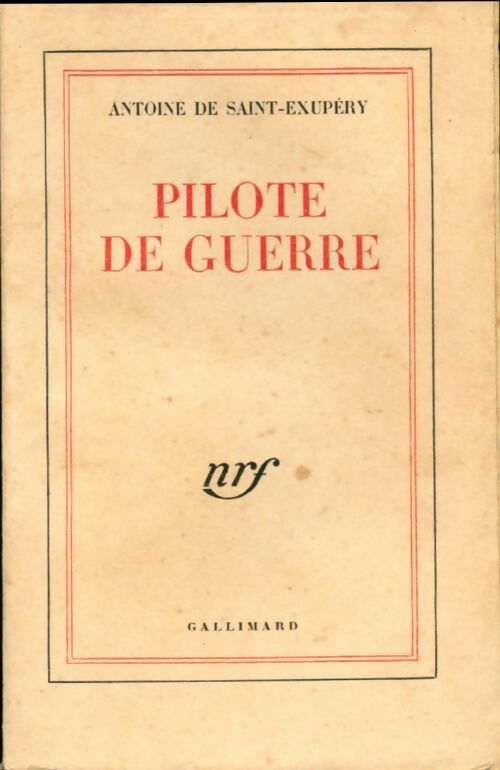 Pilote de guerre - Antoine De Saint Exupéry - Livre