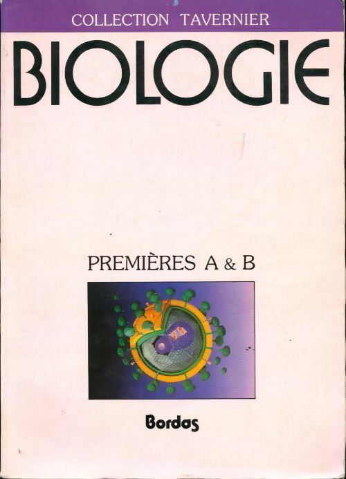 Biologie 1ères A & B - Collectif - Livre