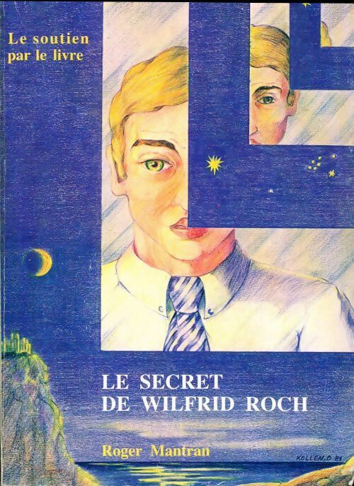 Le secret de Wilfrid Roch - Roger Mantran - Livre