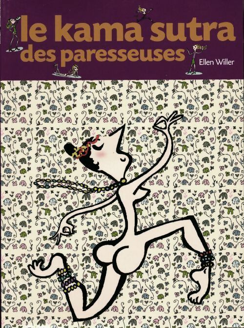 Le kama sutra des paresseuses - Ellen Willer - Livre