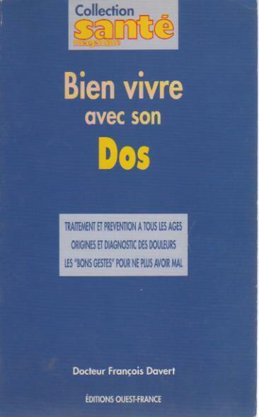 Bien vivre avec son dos - François Davert - Livre