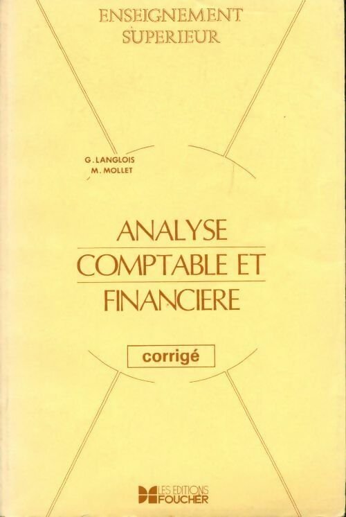 Analyse comptable et financière. Corrigé - G. Langlois - Livre