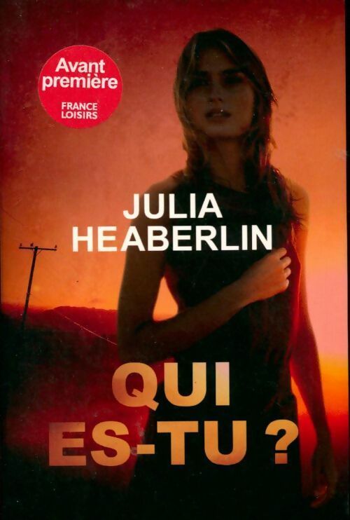 Qui es-tu ? - Julia Heaberlin - Livre