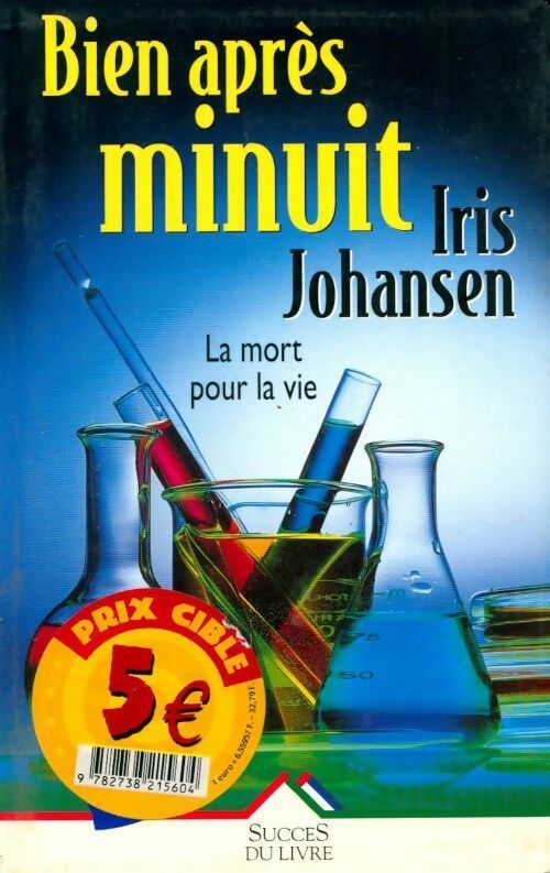 Bien après minuit - Iris Johansen - Livre