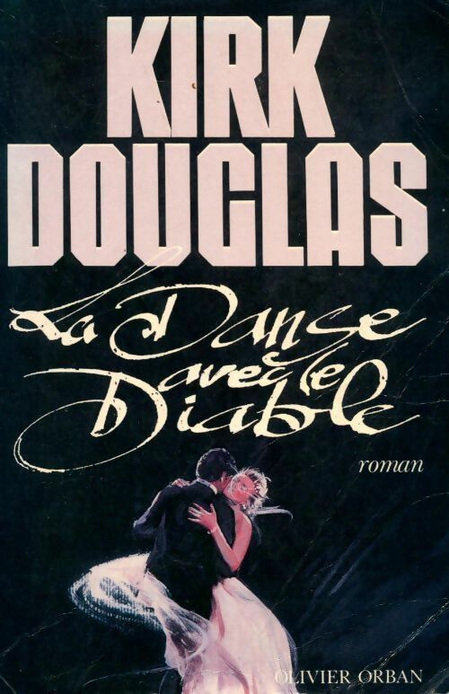 La danse avec le diable - Kirk Douglas - Livre