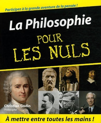 La philosophie pour les nuls Tome I - Christian Godin - Livre