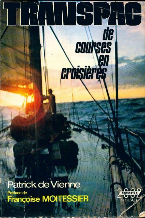 Transpac de courses en croisières - Béatrice Vienne - Livre
