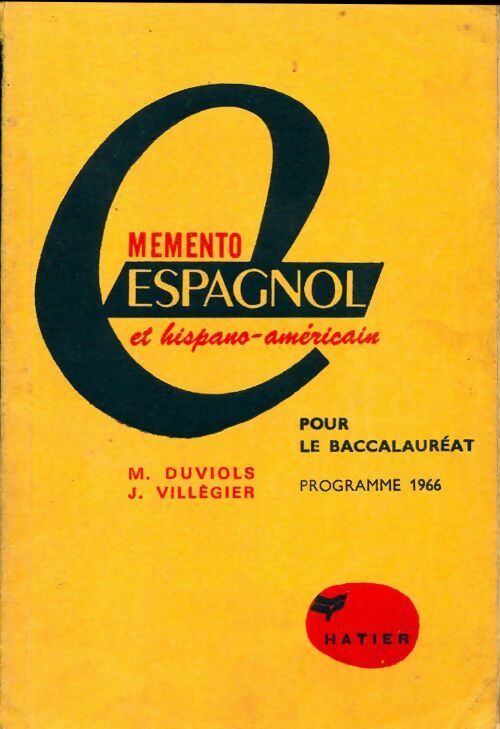 Mémento espagnol et hispano-américain - J. Duviols - Livre