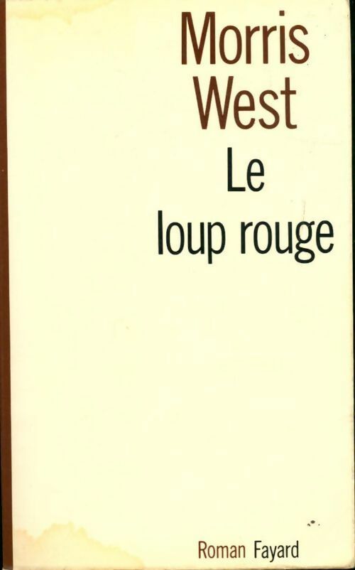 Le loup rouge - Morris L. West - Livre