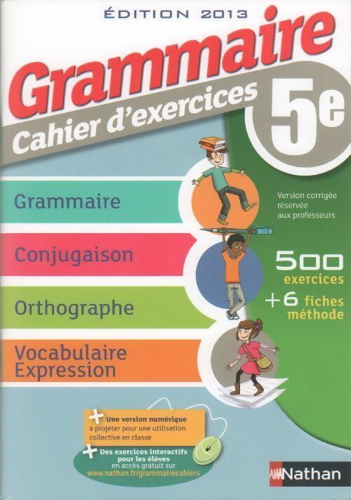 Grammaire 5e. Cahier d'exercices 2013 - Collectif - Livre