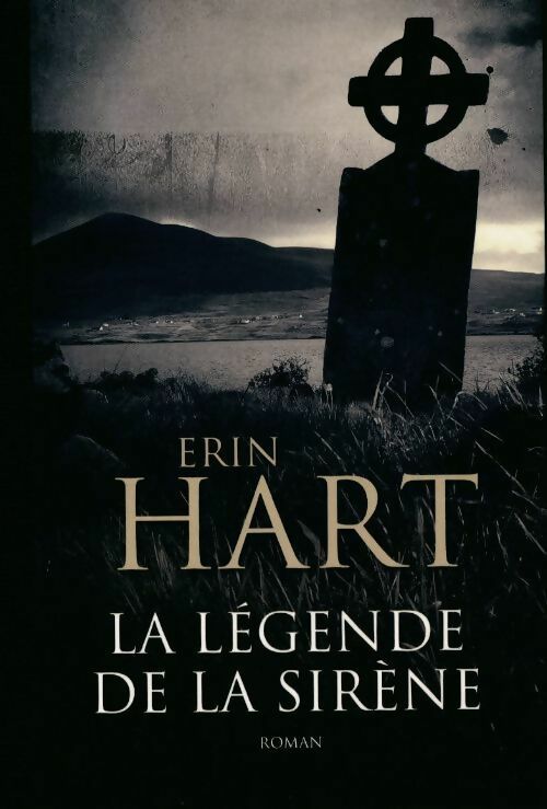 La légende de la sirène - Erin Hart - Livre