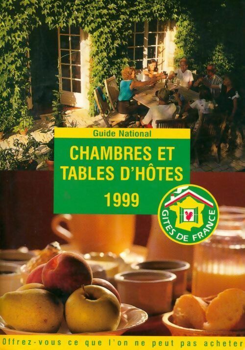 Guide national des chambres et tables d'hôtes 1999 - Collectif - Livre