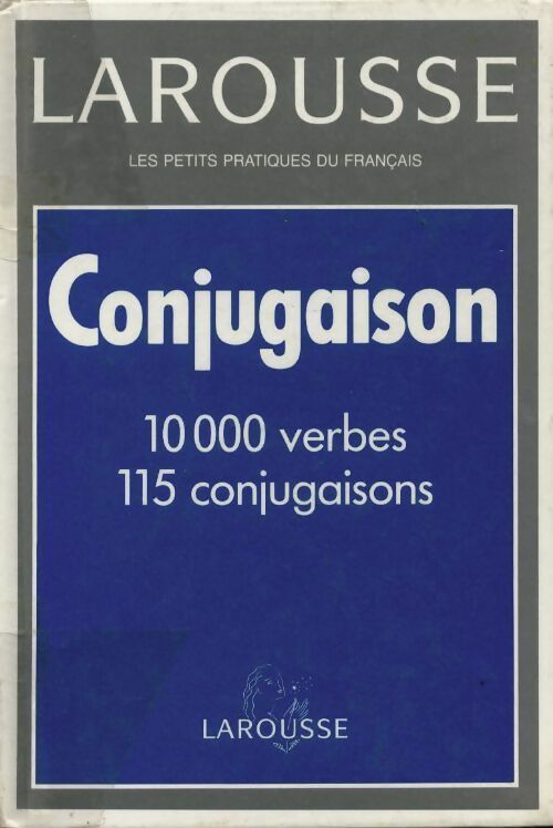 Larousse de la conjugaison - Collectif - Livre