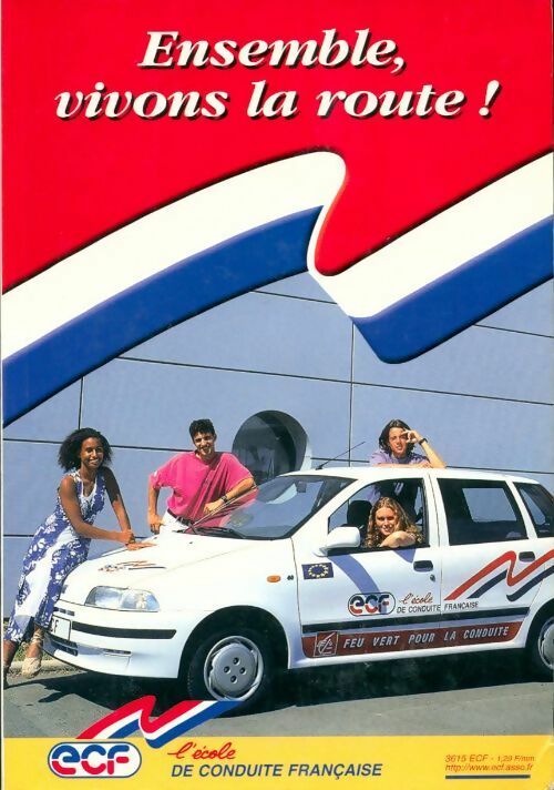 Ensemble, vivons la route ! - Collectif - Livre