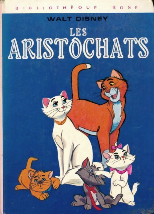 Les aristochats - Walt Disney - Livre