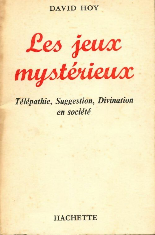 Les jeux mystérieux - David Hoy - Livre