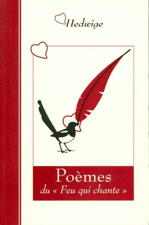 Poèmes du feu qui chante - Hedwige - Livre