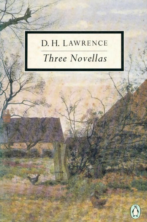 Three novellas : The ladybird / The fox / The captain's doll - David Herbert Lawrence - Livre