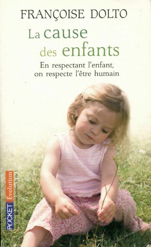 La cause des enfants - Françoise Dolto - Livre