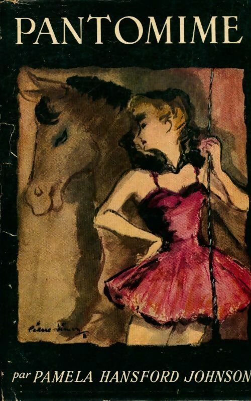 Pantomime - Pamela Hansford Johnson - Livre