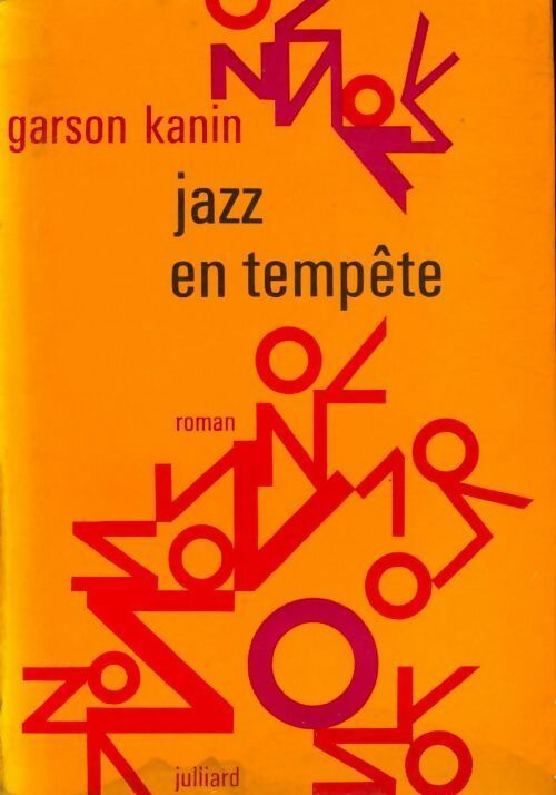 Jazz en tempête - Garson Kanin - Livre