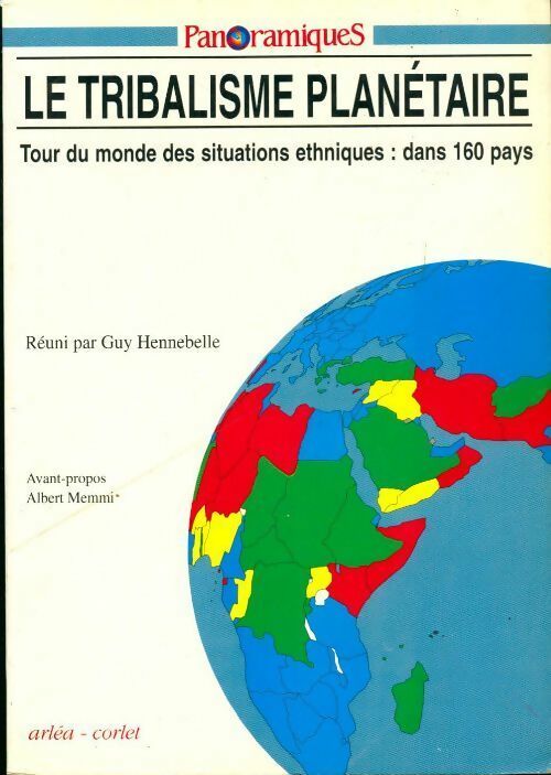 Panoramiques n°5 : Le tribalisme planétaire - Guy Hennebelle - Livre