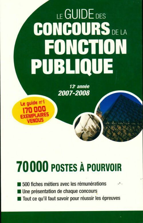 Le guide des concours de la fonction publique 2007-2008 - Marie-Lorène Giniès - Livre
