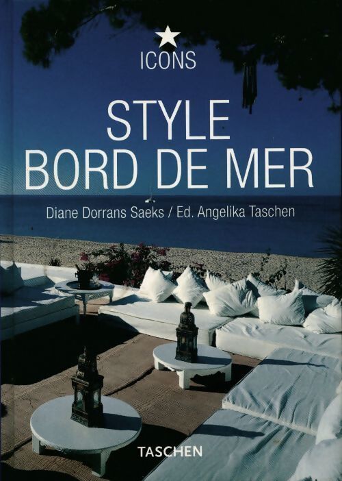 Style de bord de mer - Diane Dorrans Saeks - Livre