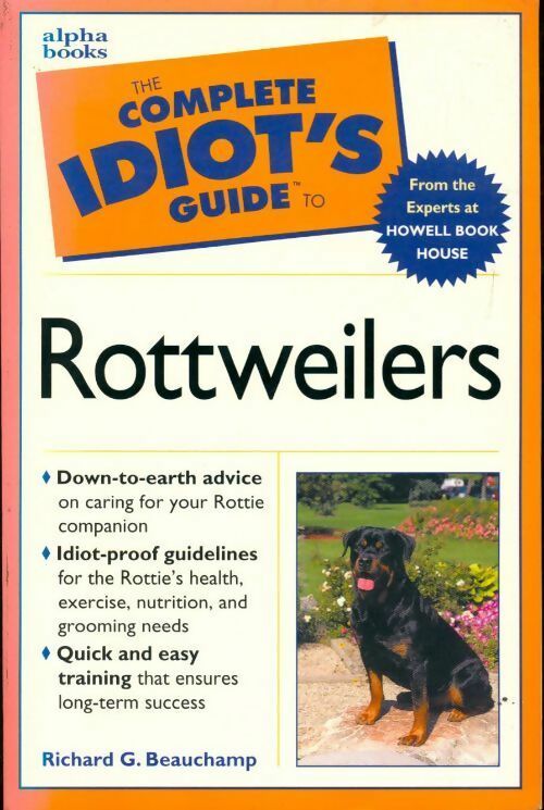 Rottweilers - Richard G. Beauchamp - Livre