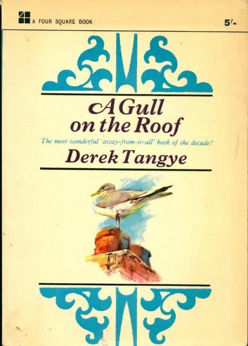 A gull on the roof - Derek tangye - Livre