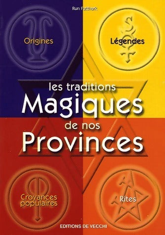 Les traditions magiques de nos provinces - Run Futthark - Livre