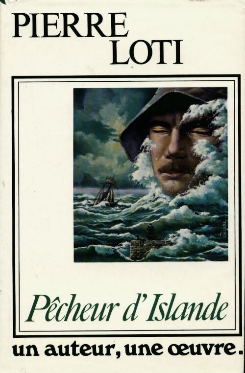 Pêcheur d'Islande - Pierre Loti - Livre