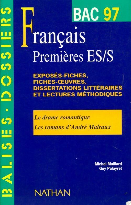 Français 1ères ES, S 1997 - Michel Maillard, Guy Palayret - Livre