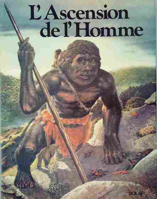 L'ascension de l'homme - Collectif - Livre