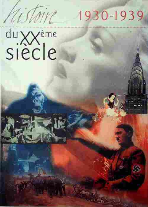 L'histoire du XXe siècle 1930 -1939 - Collectif - Livre
