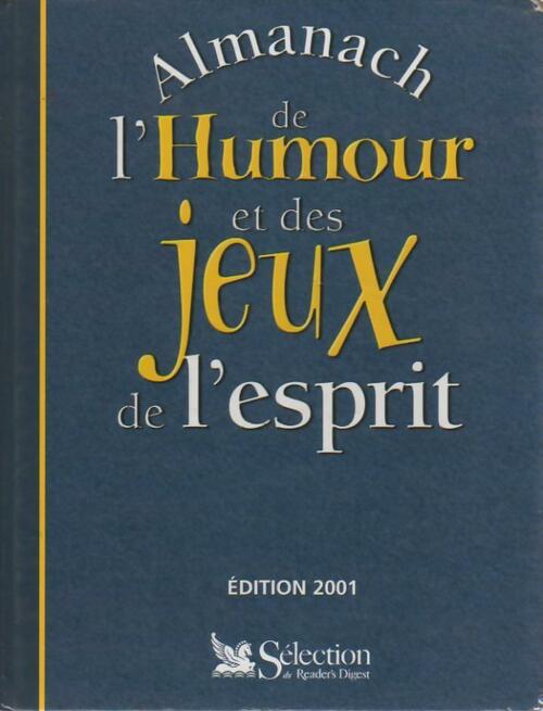 Almanach de l'humour et des jeux de l'esprit 2001 - Collectif - Livre