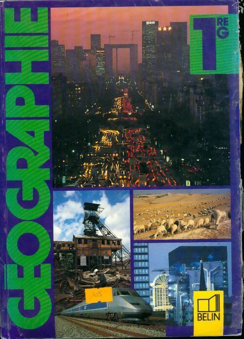 Géographie 1ère G - Rémy Knafou - Livre
