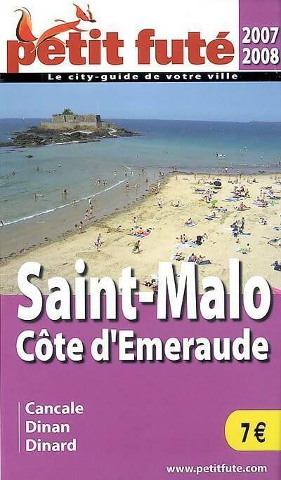 Saint-Malo? Côte d'Emeraude 2007-2008 - Collectif - Livre